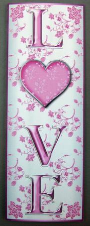 Valentine Love Tall Dl Card Front in Pink with 3D Heart by Eunice Roberts