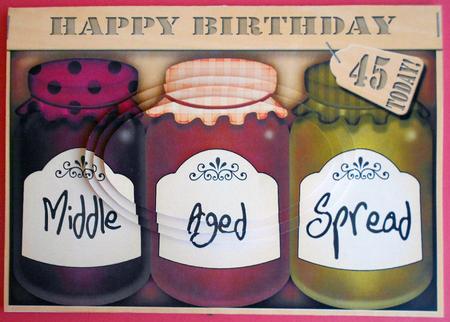 A5 Novelty Middle Aged 45th Birthday Jams N Chutney Pyramage by Eunice Roberts