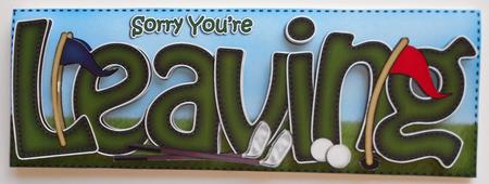 Sorry You're Leaving Large Dl with 3D Decoupage by Eunice Roberts