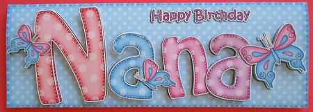 Large Dl Birthday Nana Card & 3D Decoupage by Eunice Roberts