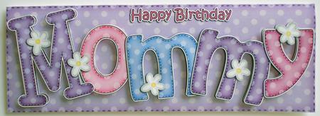 Large Dl Birthday Mommy Card & 3D Decoupage by Eunice Roberts