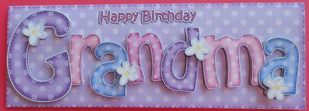 Large Dl Birthday Grandma Card & 3D Decoupage by Eunice Roberts