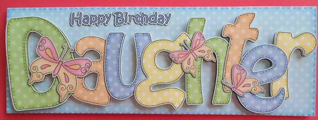 Large Dl Birthday Daughter Card & 3D Decoupage by Eunice Roberts