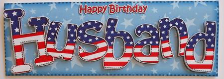 Usa Flag Birthday Husband Large Dl Quick Card 3D Decoupage by Eunice Roberts