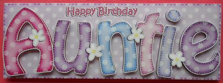 Large Dl Birthday Auntie Quick Card N 3D Decoupage by Eunice Roberts