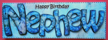 Birthday Nephew Large Dl Quick Card 3D Decoupage by Eunice Roberts
