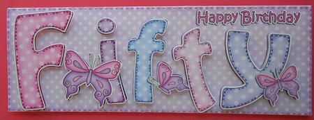 Large Dl Happy Birthday Fifty Quick Card & 3D Decoupage by Eunice Roberts