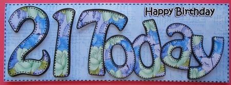 Large Dl Happy Birthday 21 Today Card & 3D Decoupage by Eunice Roberts