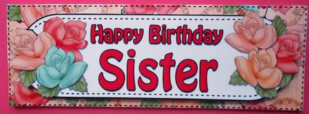 Large Dl Birthday Sister Roses Card & 3D Decoupage by Eunice Roberts