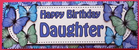 Large Dl Birthday Daughter Butterflies Card & 3D Decoupage by Eunice Roberts