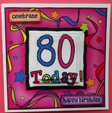 80th Birthday Quick Card with Pyramage by Eunice Roberts