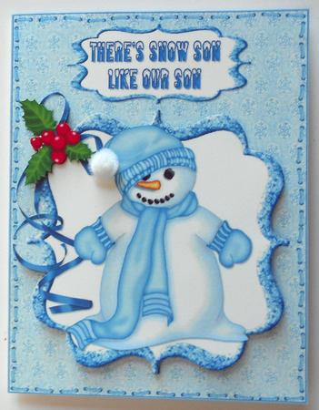 There's Snow Son Like Our Son Christmas Quick Card by Eunice Roberts