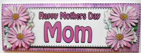 Large Dl Mothers Day Mom Daisies Floral 3D Decoupage by Eunice Roberts