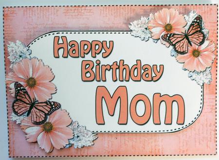 5x7 Birthday Mom Flowers & Butterflies 3D Decoupage by Eunice Roberts