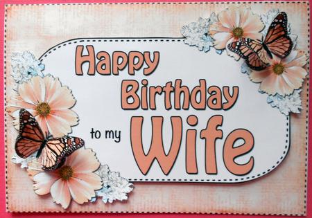 A4 Birthday Wife Flowers & Butterflies Card Topper by Eunice Roberts
