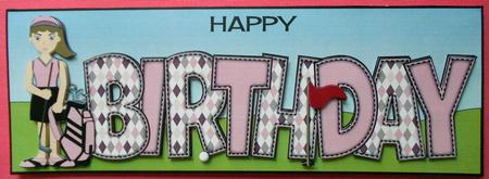 Female Golfer Birthday Large Dl by Eunice Roberts