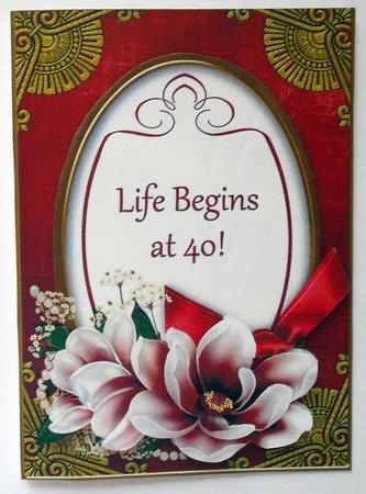 Red Magnolia Life Begins at 40! Oval 7x5in Step by Step by Eunice Roberts