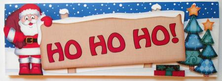 Lge Dl Xmas Santa Ho Ho Ho Signpost Easicut Decoupage by Eunice Roberts
