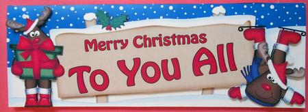 Lge Dl Xmas to You All Rudolph Signpost Easicut 3D Dec by Eunice Roberts