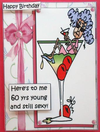Stella Still Sexy at 60 Quick Card by Eunice Roberts