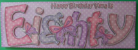 80th Birthday Vera Large Dl Quick Card N 3D Decoupage by Eunice Roberts
