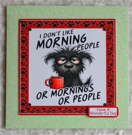 I Dont Like Morning People Card Front & Matching Gift Tags by Faye Volo