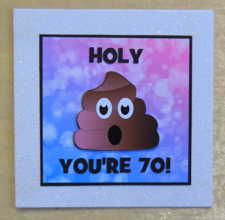 HOLY **** YOURE 70!  pink/blue by Faye Volo