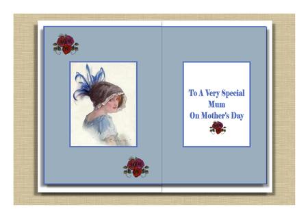 Mothers Day Insert by Frances Dent