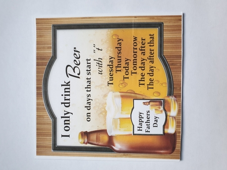 I only drink beer on days that start with T  8x8 Mini Kit by Gabriela  Ignat 