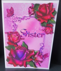 Sister - with Beautiful Roses + Decoupage by Gill Dean