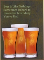 Beer is Like Birthdays by Gill Dean