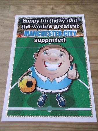 Manchester City Football Club Happy Birthday Dad by Hayley Griffiths