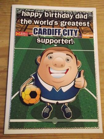 Cardiff City Football Club Happy Birthday Dad by Hayley Griffiths