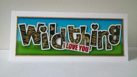 Large Dl Wild Thing Quick Card with 3D Decoupage by Hayley Griffiths