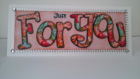Large Dl Just for You Card & 3D Decoupage by Hayley Griffiths