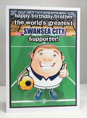 Swansea City Football Club Happy Birthday Brother by Hazel Pepper