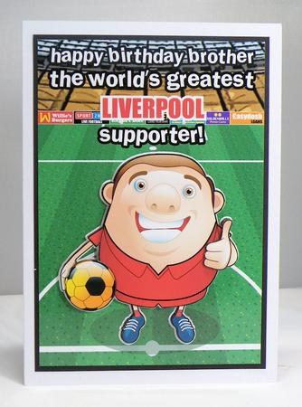 Liverpool Football Club Happy Birthday Brother by Hazel Pepper