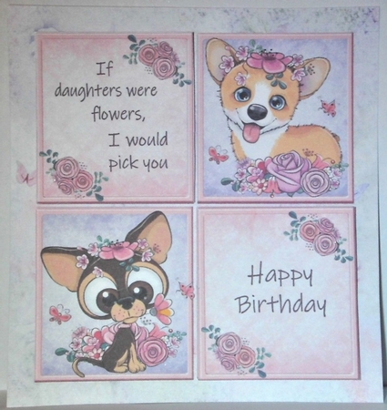 If daughters were flowers, I would pick you Dogs 8x8 by Hazel Underwood