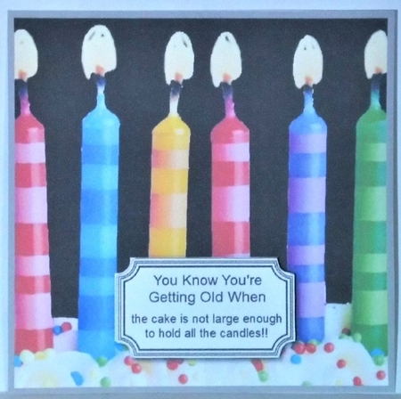 Too Many Candles....Not Enough Cake!! by Hazel Underwood