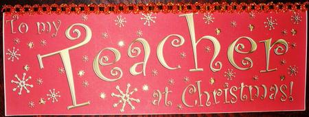 Large Dl to My Teacher Christmas Quick Cut and Fold Card by Helen Gomm