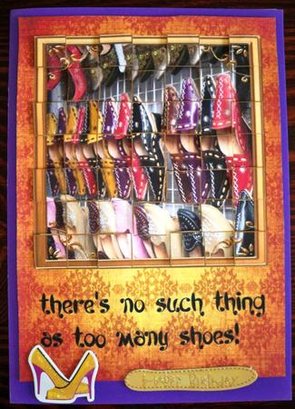 No Such Thing as Too Many Shoes Birthday Patchoupage by Helen Gomm