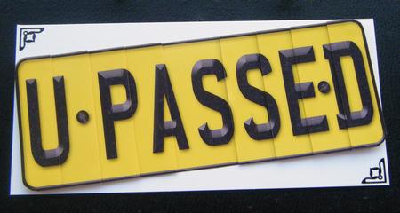 You Passed Novelty Number Plate with Side Stacker by Charlie Angel