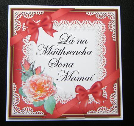 Irish Gaelic Mummy Mothers Day Rose and Lace Wavy Corner by Charlie Angel