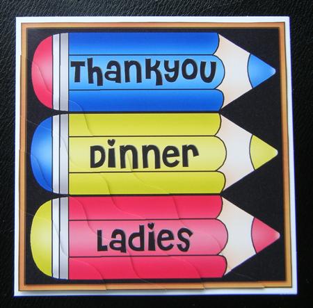 Thank You Dinner Ladies Pencils Wavy Corner by Charlie Angel