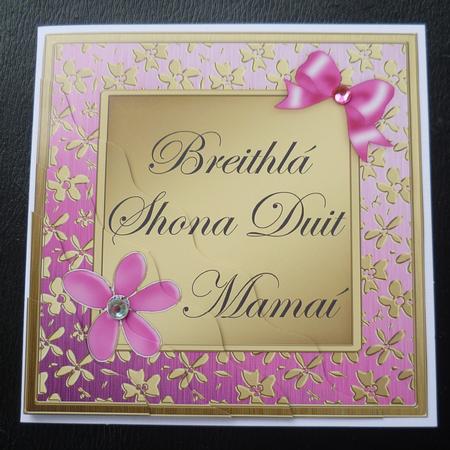 Floral Elegance Irish Gaelic Birthday Mummy Mommy by Charlie Angel