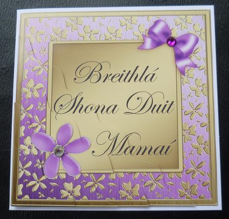 Floral Elegance Irish Gaelic Birthday Mummy Mommy by Charlie Angel