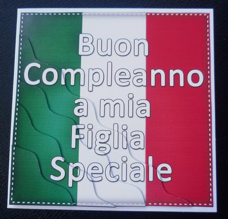 Flying the Flag Italian Happy Birthday Special Daughter by Charlie Angel