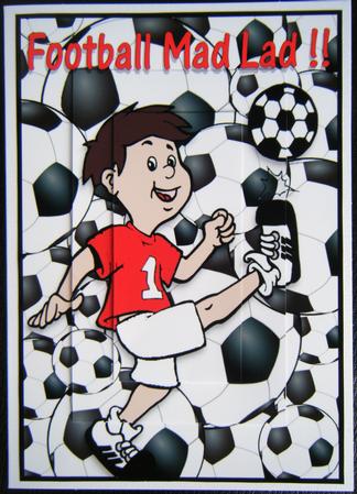 Football Mad Lad A4 by Charlie Angel