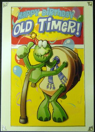 Happy Birthday Old Timer! by Charlie Angel