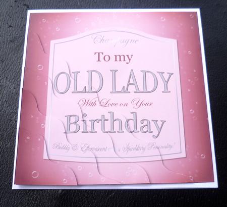My Old Lady Birthday Pink Champers Label Wavy Corner by Charlie Angel